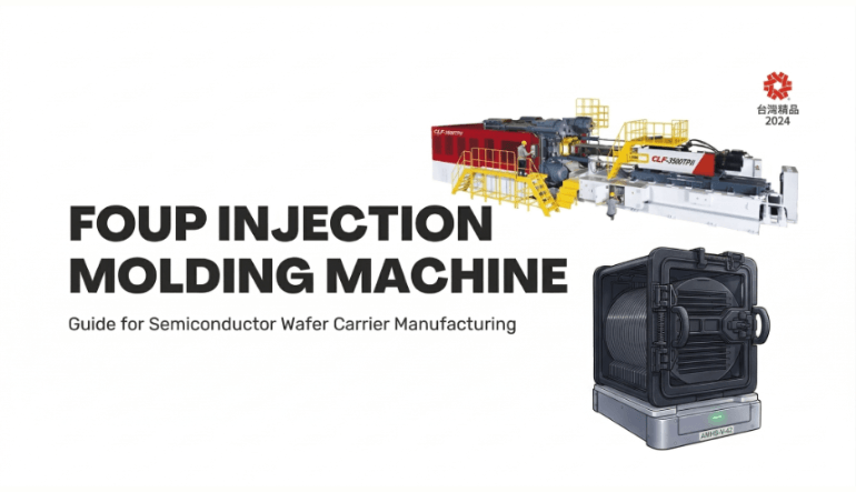 Decoding FOUP Injection Molding: The Definitive Guide to Semiconductor Wafer Carrier Production