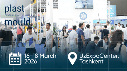 Plast & Mould Central Asia 2026: Strategic Gateway to the Polymer and Mould Market